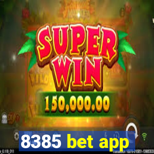 8385 bet app